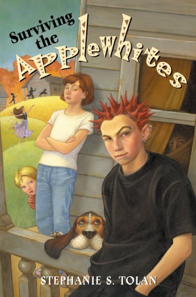 Surviving the Applewhites / by Stephanie S. Tolan.