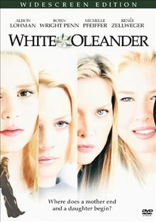 White oleander [videorecording] / Warner Bros. Pictures presents in association with Pandora, a John Wells production ; producers, John Wells, Hunt Lowry ; screenplay writer, Mary Agnes Donoghue ; director, Peter Kosminsky.