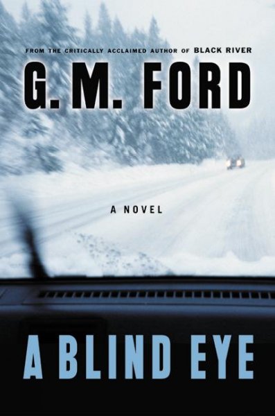A blind eye / G.M. Ford.