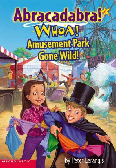Whoa! Amusement park gone wild! / by Peter Lerangis ; illustrated by Jim Talbot.