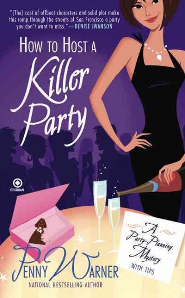 How to host a killer party / Penny Warner.
