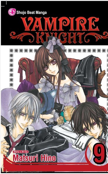 Vampire knight: Vol. 9 / story and art by Matsuri Hino ; [translation & English adaptation, Tomo Kimura].