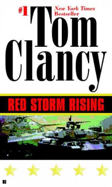 Red storm rising / Tom Clancy.
