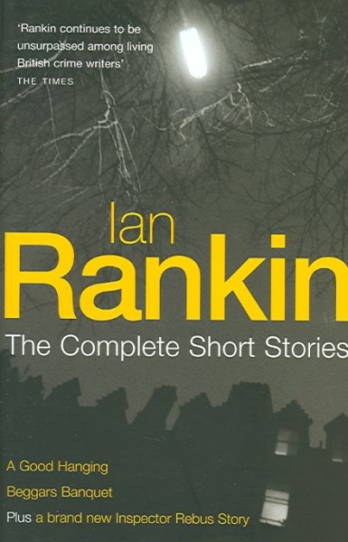 A good hanging and other stories / Ian Rankin.