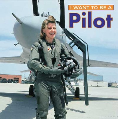 I want to be a pilot.