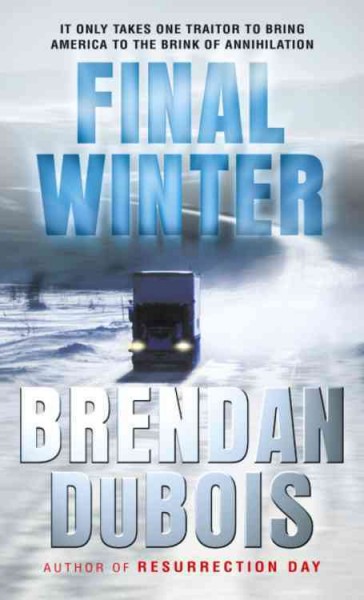 Final winter / Brendan Dubois.