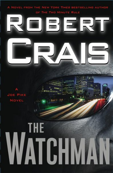 The watchman / Robert Crais.