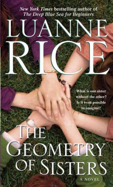The Geometry of sisters / Luanne Rice.