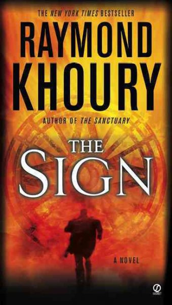 The Sign / Raymond Khoury.