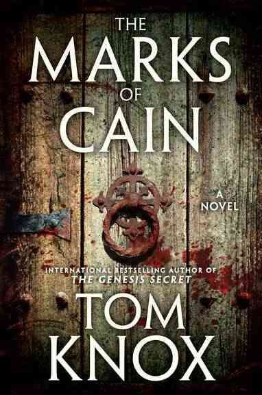 The marks of Cain / Tom Knox.
