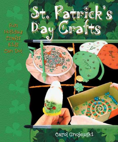 St. Patrick's Day crafts / Carol Gnojewski.
