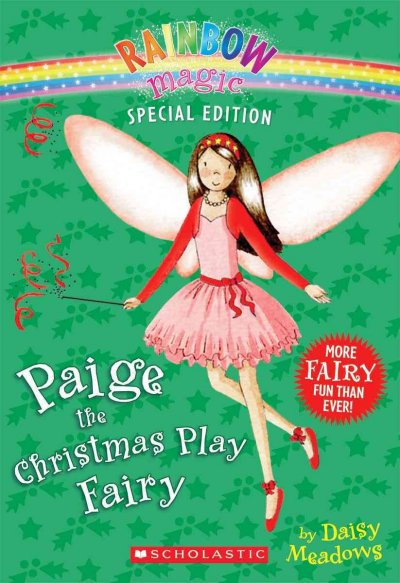 Paige the Christmas play fairy / by Daisy Meadows.