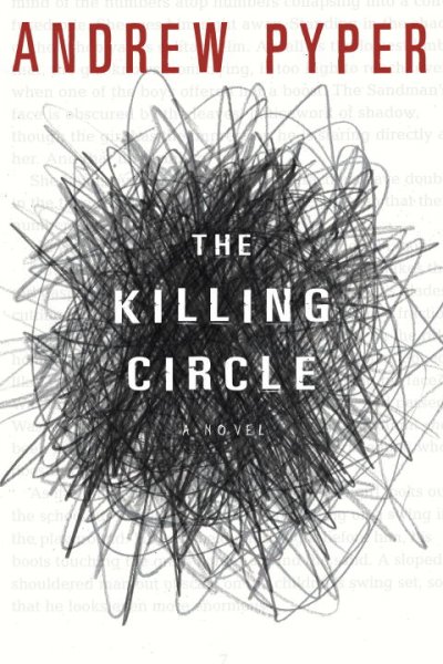 The killing circle / Andrew Pyper.