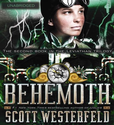 Behemoth [sound recording] / Scott Westerfeld.