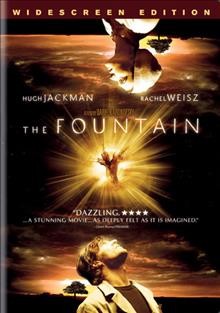 The fountain [videorecording] / Warner Bros. Pictures and Regency Enterprises present a Protozoa Pictures/New Regency production, a film by Darren Aronofsky ; produced by Arnon Milchan, Iain Smith, Eric Watson ; story by Darren Aronofsky & Ari Handel ; screenplay by Darren Aronofsky ; directed by Darren Aronofsky.