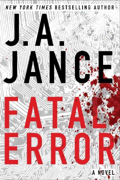 Fatal error : a mystery / J.A. Jance.