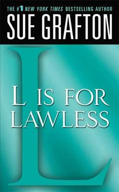 "L" is for lawless / Sue Grafton.