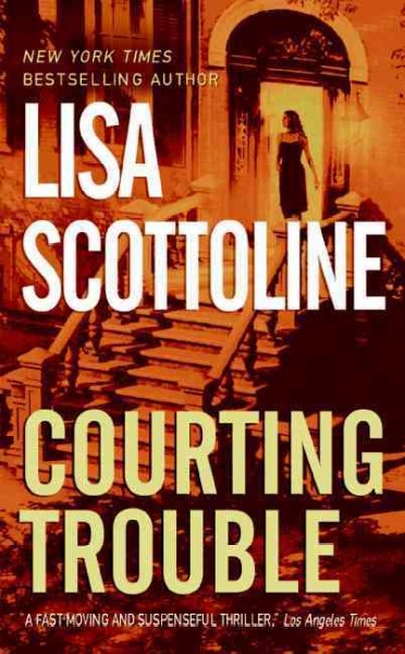 Courting trouble / Lisa Scottoline.