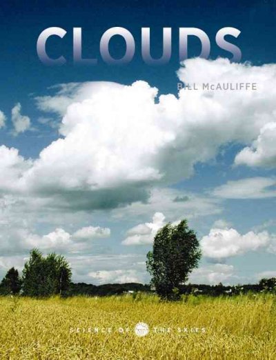 Clouds / Bill McAuliffe.
