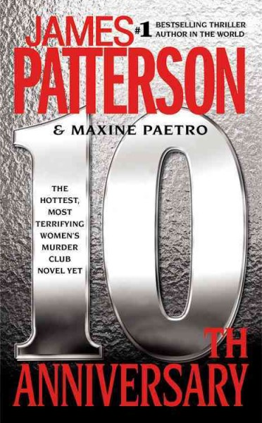 10th anniversary / James Patterson and Maxine Paetro.