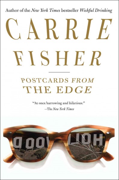 Postcards from the edge / Carrie Fisher.