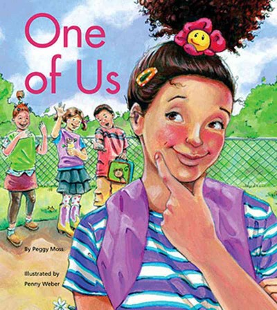 One of us / by Peggy Moss ; illustrated by Penny Weber.