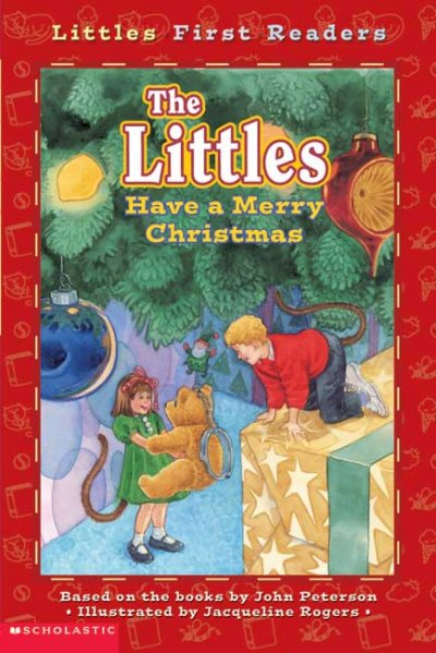 The Littles have a Merry Christmas / adapted by Teddy Slater ; illustrated by Jacqueline Rogers.