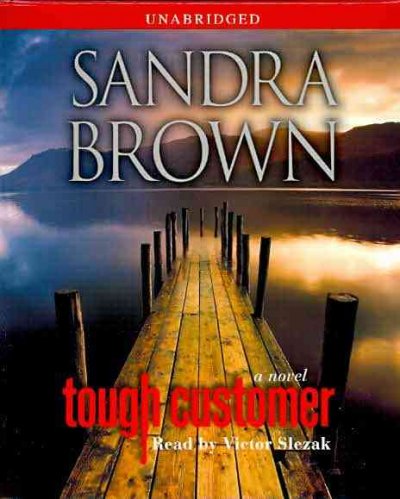 Tough customer [sound recording] / Sandra Brown.