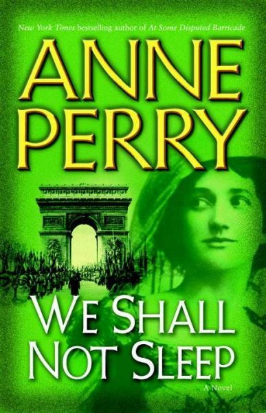 We shall not sleep : a novel of World War I / Anne Perry.