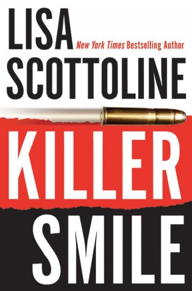 Killer smile / Lisa Scottoline.