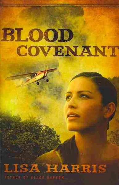 Blood covenant / Lisa Harris.