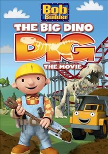 The big dino dig, the movie [videorecording].