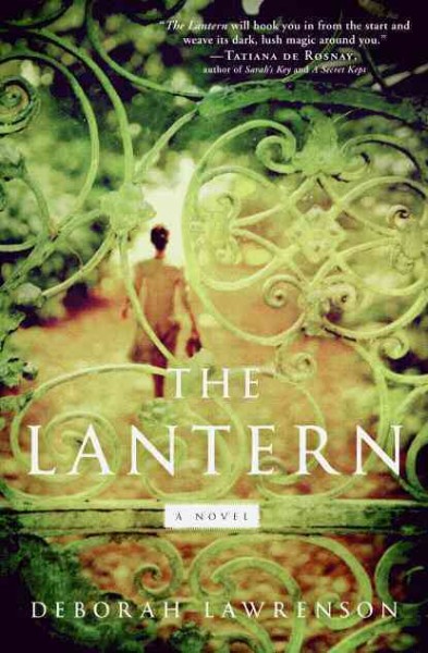 The lantern : a novel / Deborah Lawrenson.