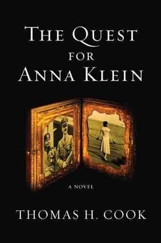 The quest for Anna Klein / Thomas H. Cook.