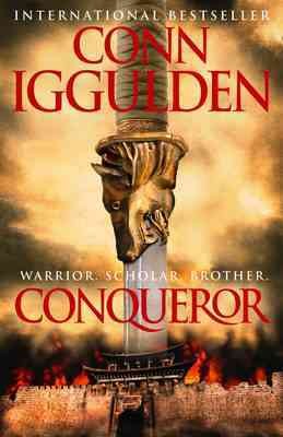 Conqueror /  Conn Iggulden.