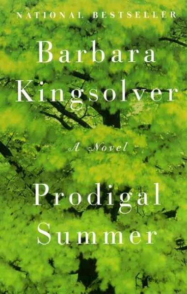 Prodigal summer : a novel / Barbara Kingsolver.