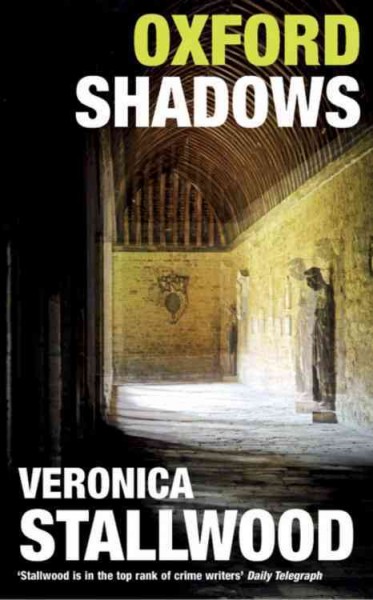 Oxford shadows / Veronica Stallwood.