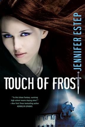 Mythos Academy.  Bk 1  : Touch of Frost / Jennifer Estep.
