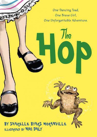 The Hop / Sharelle Byars Moranville ; illustrated by Niki Daly.