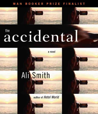 The accidental [sound recording] / Ali Smith.