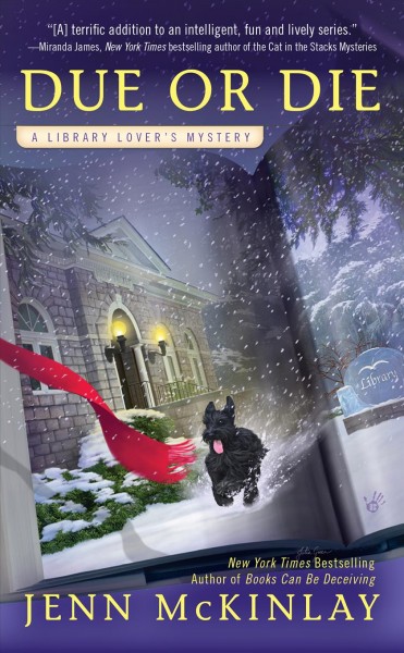 Due or die : a library lover's mystery / Jenn McKinlay.