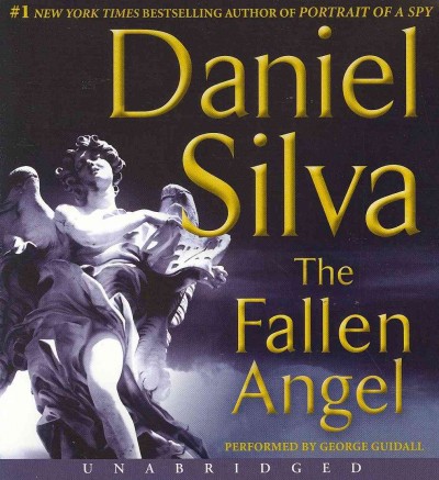 The fallen angel  [sound recording] / Daniel Silva.
