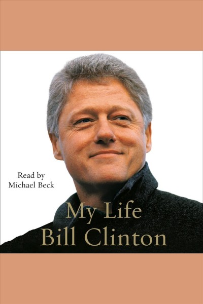 My life. Part A [electronic resource] / Bill Clinton.