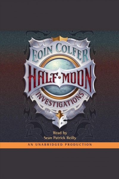 Half Moon investigations [electronic resource] / Eoin Colfer.