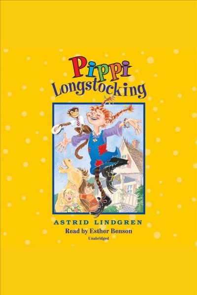 Pippi Longstocking [electronic resource] / Astrid Lindgren.