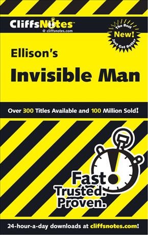 CliffsNotes Ellison's Invisible man [electronic resource] / by Durthy A. Washington.