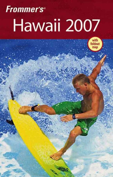 Frommer's Hawaii 2007 [electronic resource] / by Jeanette Foster.