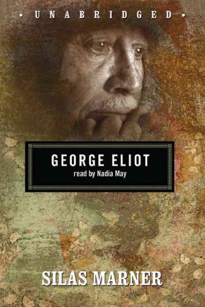 Silas Marner [electronic resource] / George Eliot.