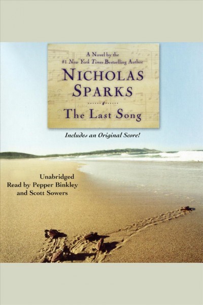 The last song [electronic resource] / Nicholas Sparks.