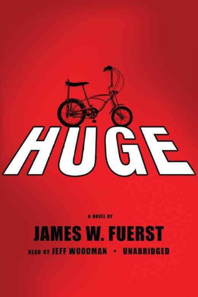 Huge [electronic resource] / by James W. Fuerst.